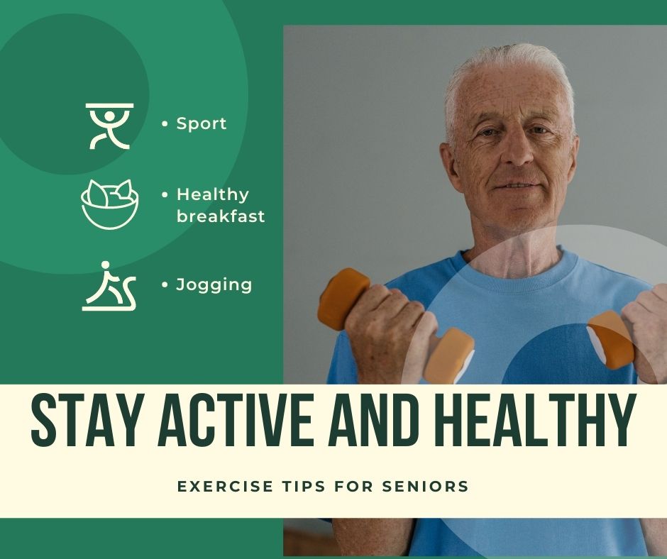Stay Active And Healthy: Exercise Tips For Seniors